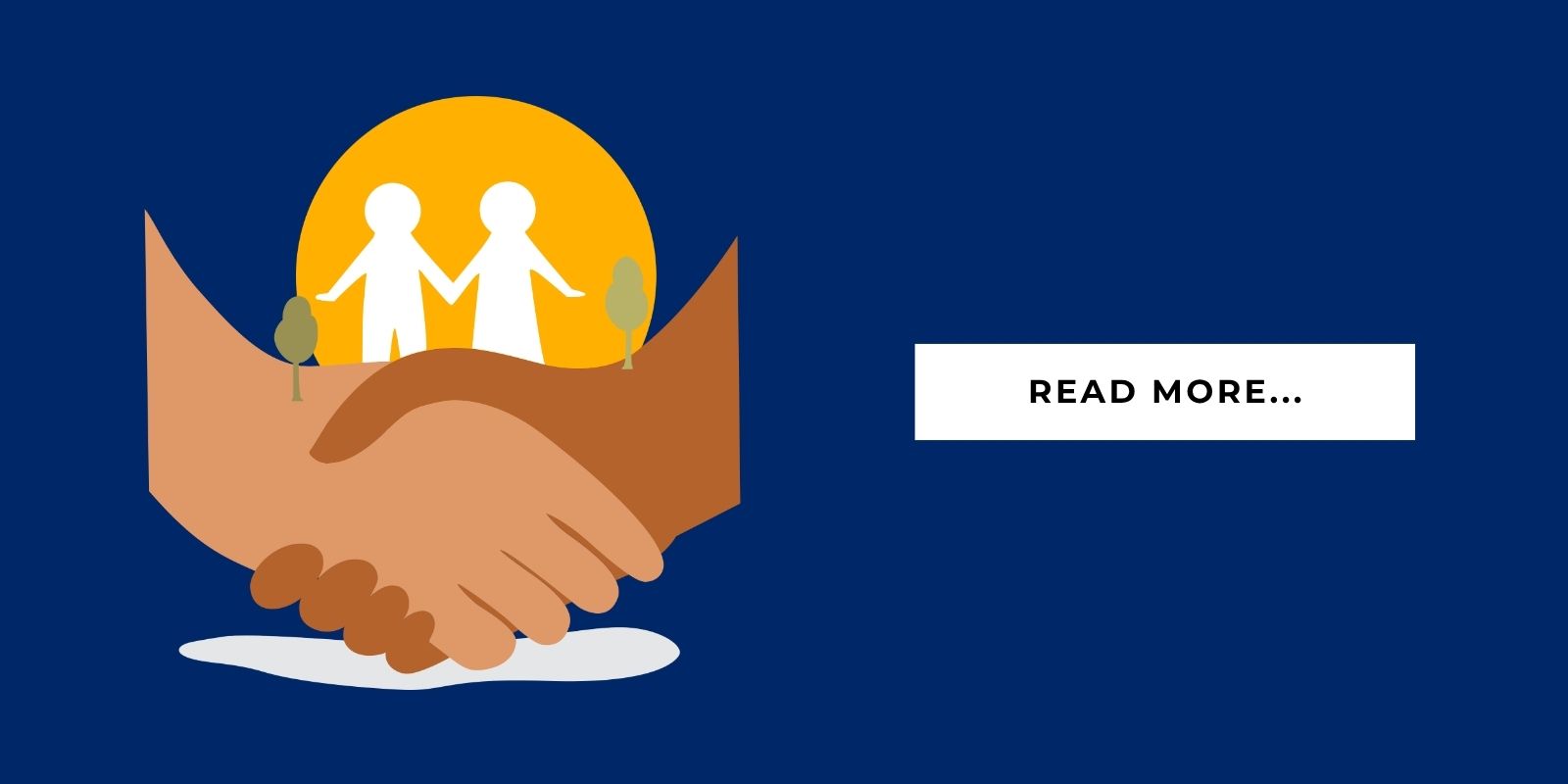 An illustrated close-up of shaking hands, two figures standing together in the background. A text block says, "Read more."